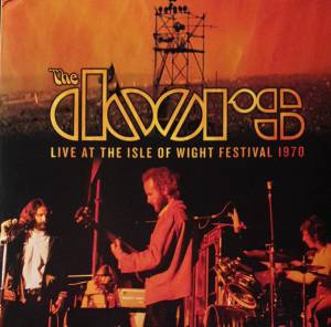 The Doors - Live at the Isle of Wight Festival 1970