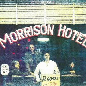 The Doors - Morrison Hotel