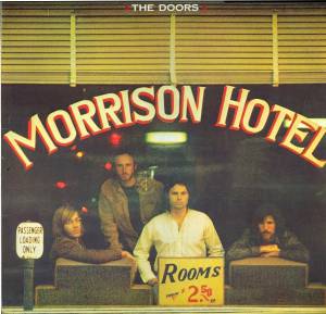 The Doors - Morrison Hotel