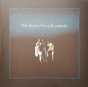 THE DOORS - THE SOFT PARADE (50TH ANNIVERSARY)