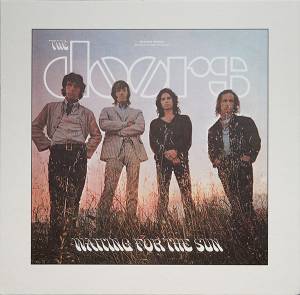 THE DOORS - WAITING FOR THE SUN (50TH ANNIVERSARY)
