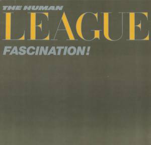The Human League - Fascination!