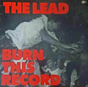 The Lead - Burn This Record
