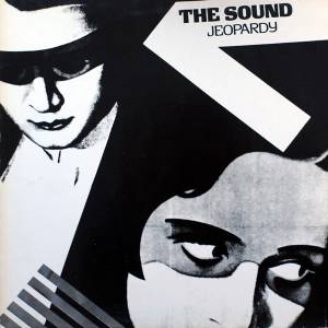 The Sound  - Jeopardy