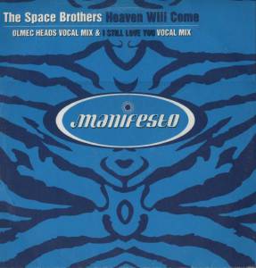 The Space Brothers - Heaven Will Come