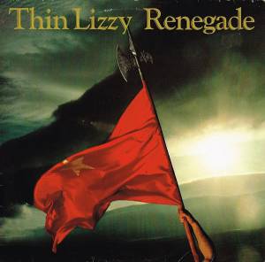 Thin Lizzy - Renegade
