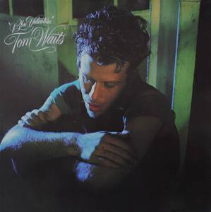 Tom Waits - Blue Valentine
