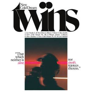 Twins  - New Cold Dream