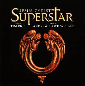 Webber, Andrew Lloyd - Jesus Christ Superstar