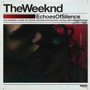 Weeknd, The - Echoes Of Silence