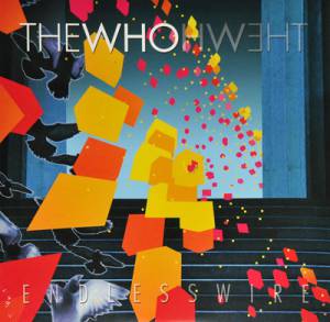 Who, The - Endless Wire