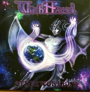 Witch Hazel  - Otherworldly