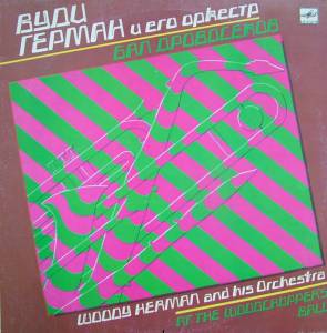Woody Herman And His Orchestra - ��� ����������